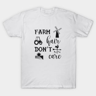 Farmer - Farm hair don't care T-Shirt